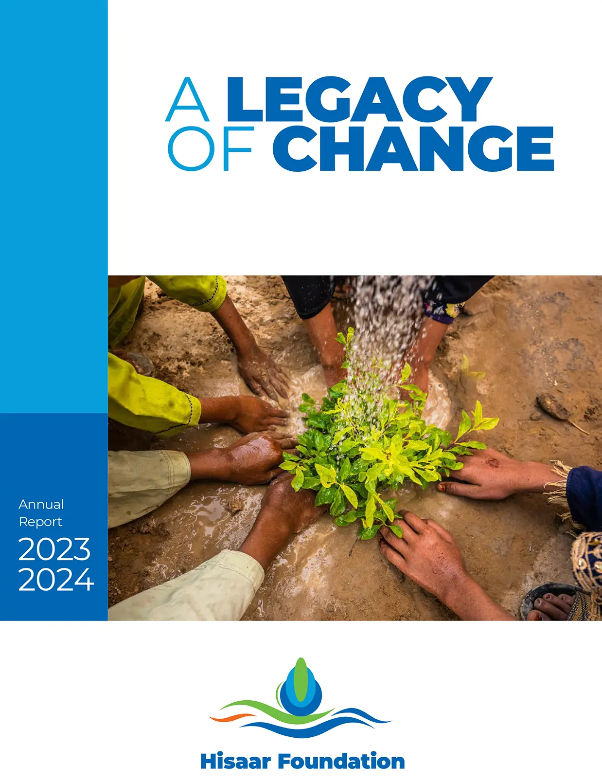 A Legacy of Change | Hisaar Foundation Annual Report 2023-24